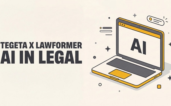 ციფრული ტრანსფორმაციის პრაქტიკული შედეგები: როგორ ცვლის „თეგეტა ჰოლდინგი“ იურიდიულ პროცესებს Lawformer-თან პარტნიორობით